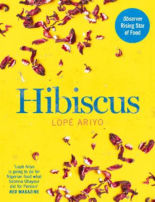 Picture of Hibiscus : Discover Fresh Flavours from West Africa with the Observer Rising Star of Food 2017