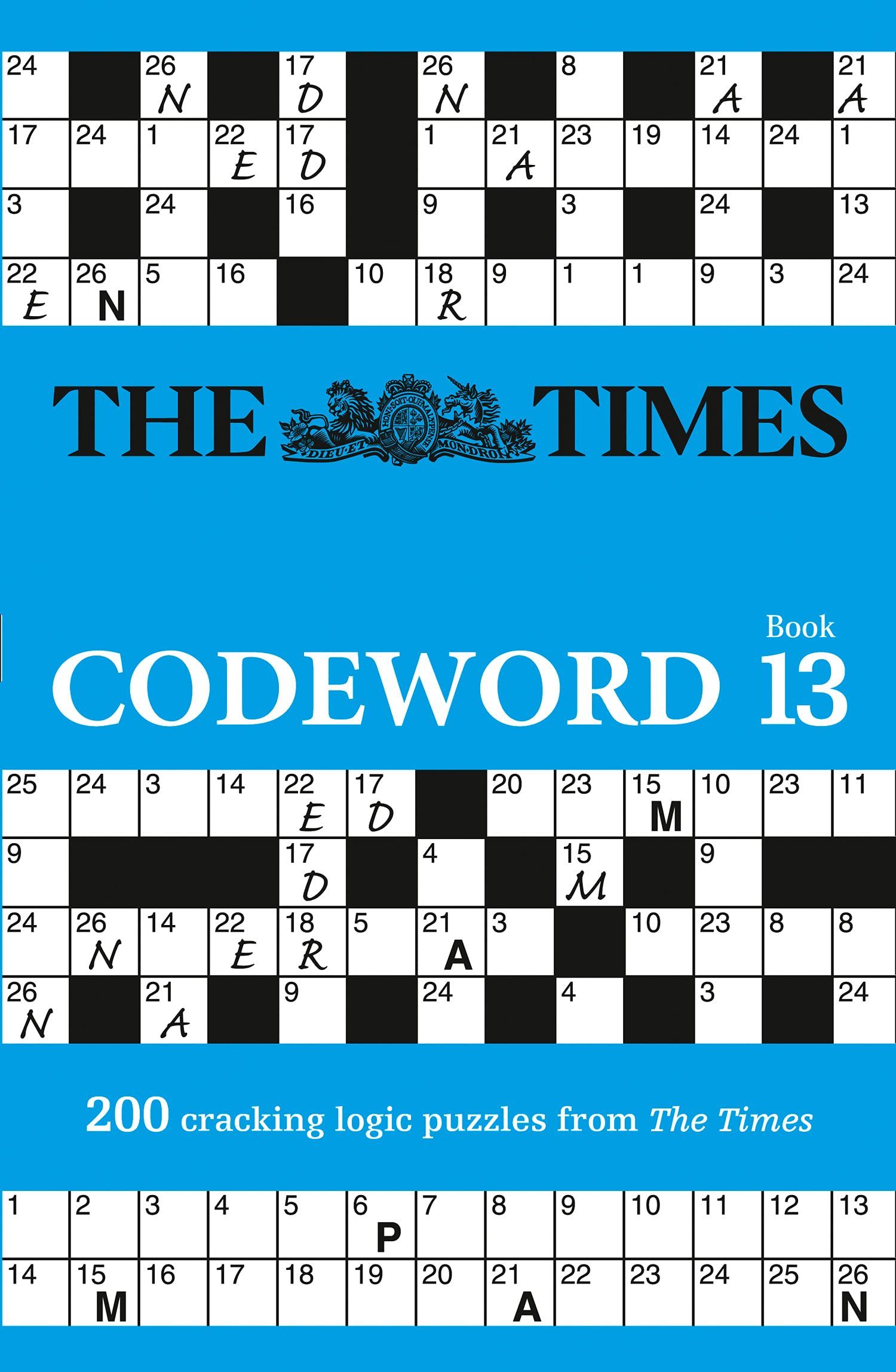 The Times Codeword 13 : 200 Cracking Logic Puzzles