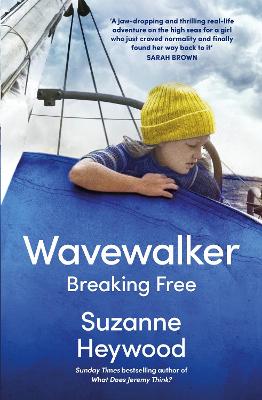 Wavewalker : Breaking Free