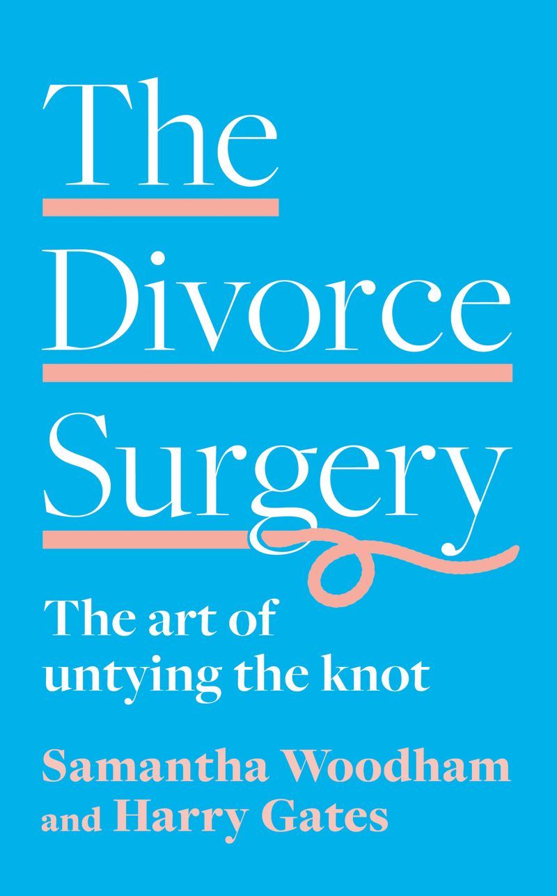 The Divorce Surgery : The Art of Untying the Knot