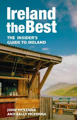 Ireland The Best : The Insider's Guide to Ireland