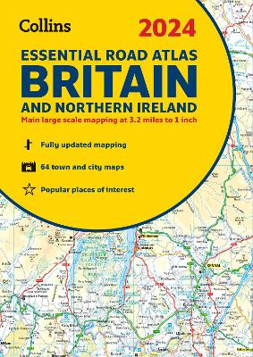 2024 Collins Essential Road Atlas Britain and Northern Ireland : A4 Spiral
