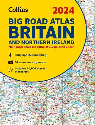 2024 Collins Big Road Atlas Britain and Northern Ireland : A3 Spiral