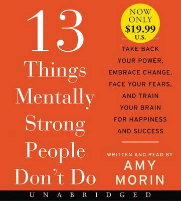 Picture of 13 Things Mentally Strong People Don't Do [Unabridged Low Price CD]
