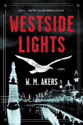 Westside Lights : A Novel
