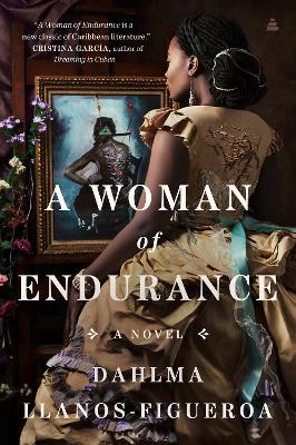 A Woman of Endurance : A Novel