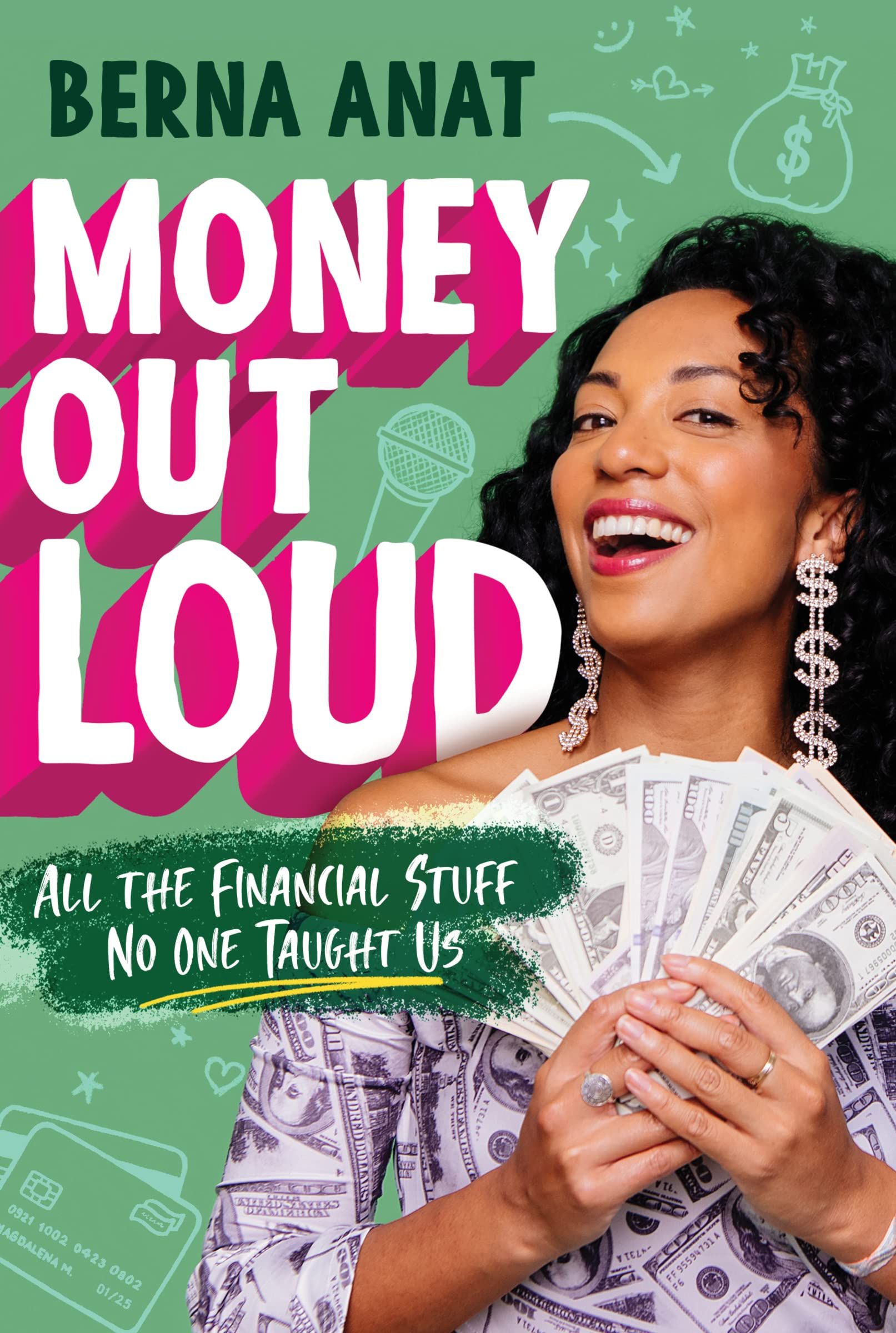 Money Out Loud : All The Financial Stuff No One Taught Us