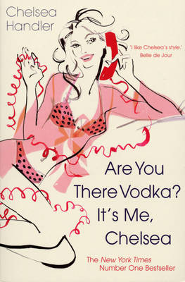 Picture of Are you there Vodka? It's me, Chelsea