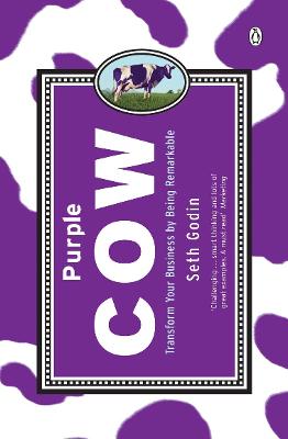 Picture of Purple Cow : Transform Your Business by Being Remarkable