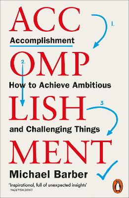 Picture of Accomplishment : How to Achieve Ambitious and Challenging Things