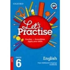 Picture of Oxford Let's Practise English First Additional Language Grade 6 Workbook