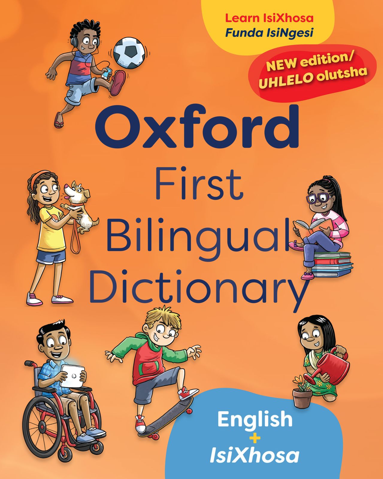Picture of Oxford First Bilingual Dictionary: English and isiXhosa : Grade 1 - 4