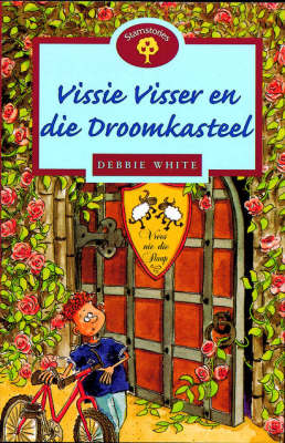 Picture of Vissie visser en die droom kasteel : Fase 15 : Gr 3 - 5: Leesboek