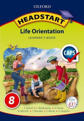 Picture of Oxford headstart life orientation: Gr 8: Learner's book