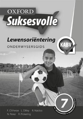 Picture of Oxford suksesvolle lewensorientering CAPS: Gr 7: Onderwysers gids