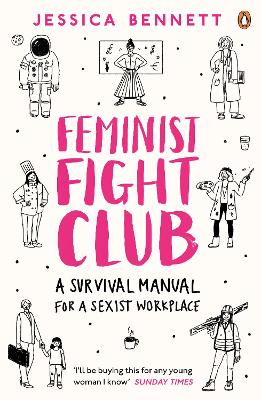 Picture of Feminist Fight Club: An Office Survival Manual (for a Sexist Workplace)