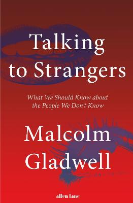 Picture of Talking to Strangers : What We Should Know about the People We Don't Know