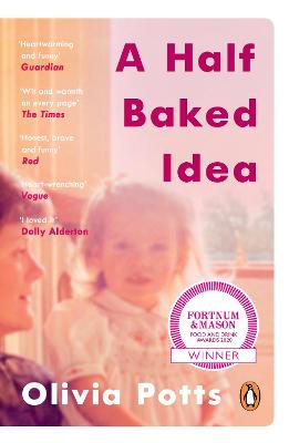 Picture of A Half Baked Idea : Winner of the Fortnum & Mason's Debut Food Book Award