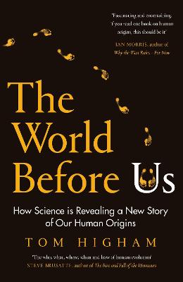 Picture of The World Before Us : How Science is Revealing a New Story of Our Human Origins