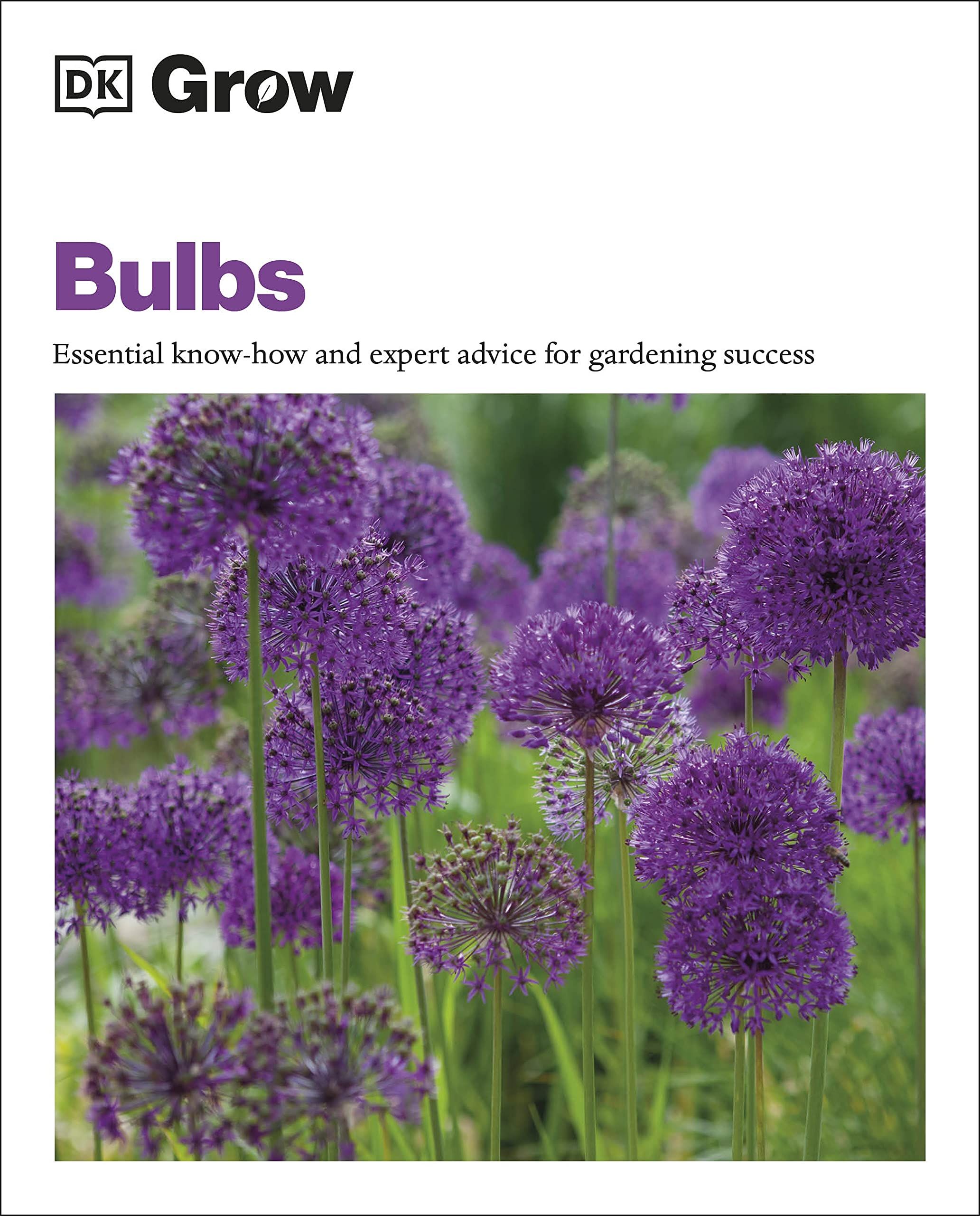Picture of Grow Bulbs : Essential Know-how and Expert Advice for Gardening Success