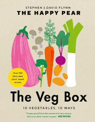 The Veg Box : 10 Vegetables, 10 Ways