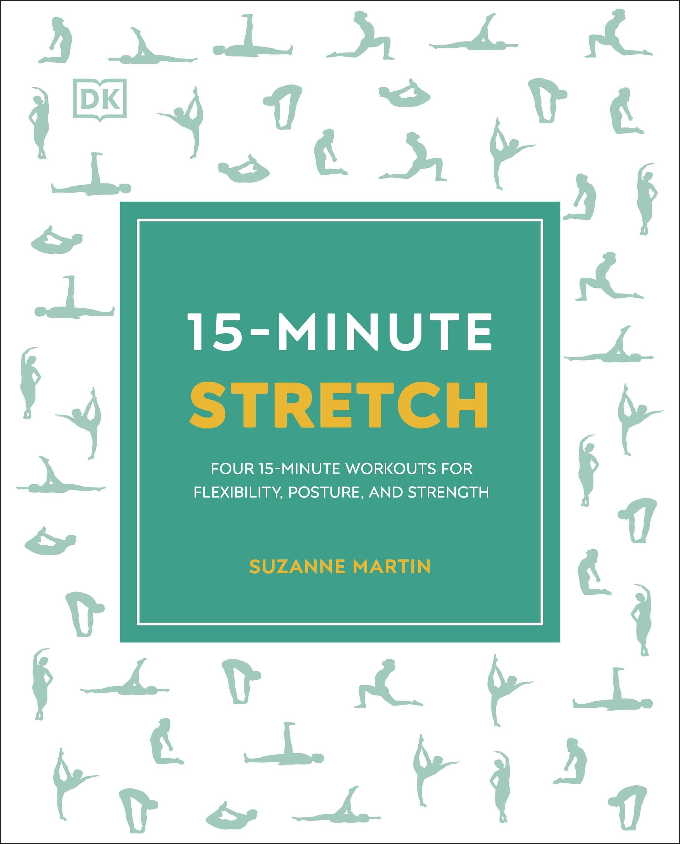 Picture of 15-Minute Stretch : Four 15-Minute Workouts for Flexibility, Posture, and Strength