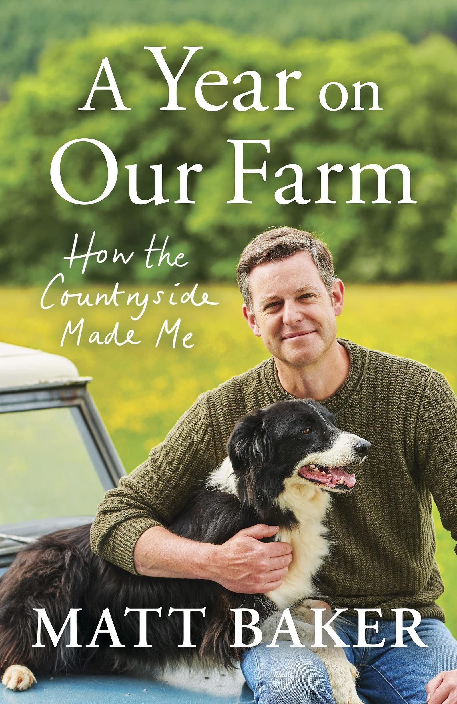 A Year on Our Farm : How the Countryside Made Me