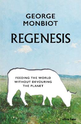 Picture of Regenesis : Feeding the World without Devouring the Planet