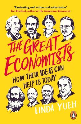 Picture of The Great Economists : How Their Ideas Can Help Us Today