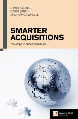 Picture of Smarter Acquisitions : Ten steps to successful deals