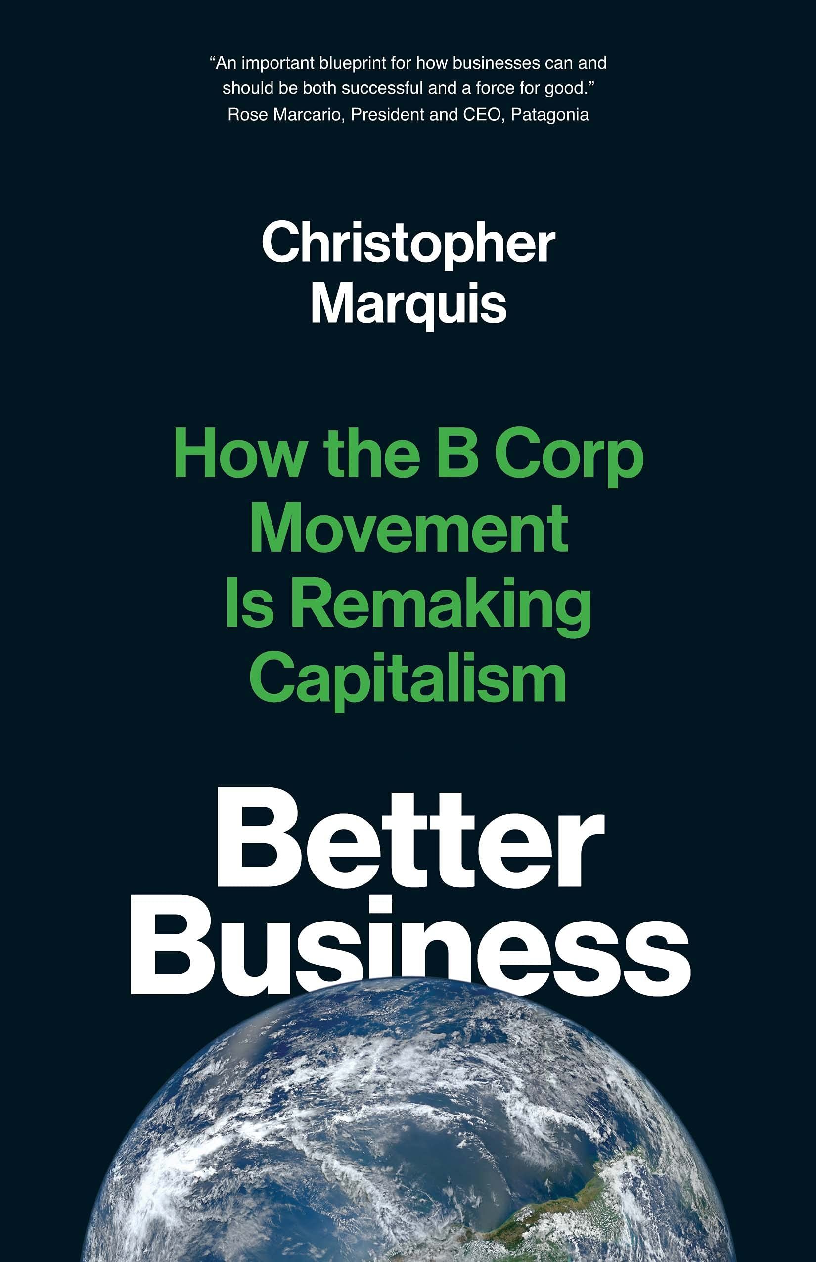 Picture of Better Business : How the B Corp Movement Is Remaking Capitalism