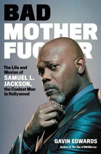 Picture of Bad Motherfucker : The Life and Movies of Samuel L. Jackson, the Coolest Man in Hollywood