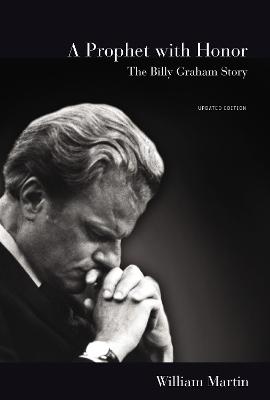 Picture of A Prophet with Honor: The Billy Graham Story (Updated Edition)