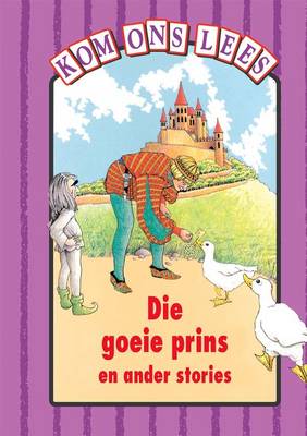 Picture of "Die Goeie Prins" En Ander Stories - Pers Vlak : Gr 3: Reader