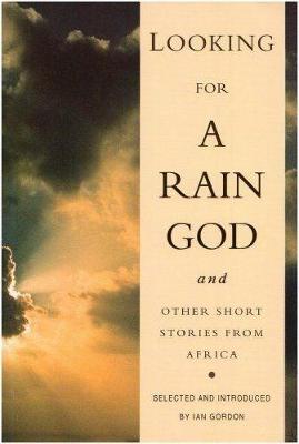 Picture of Looking for a Rain God and Other Short Stories from Africa
