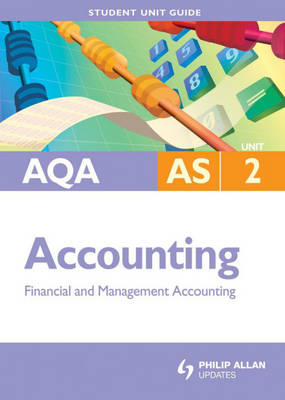 Picture of AQA AS Accounting: Financial and Management Accounting: Unit 2