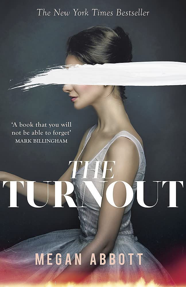 The Turnout : 'Compulsively readable' Ruth Ware