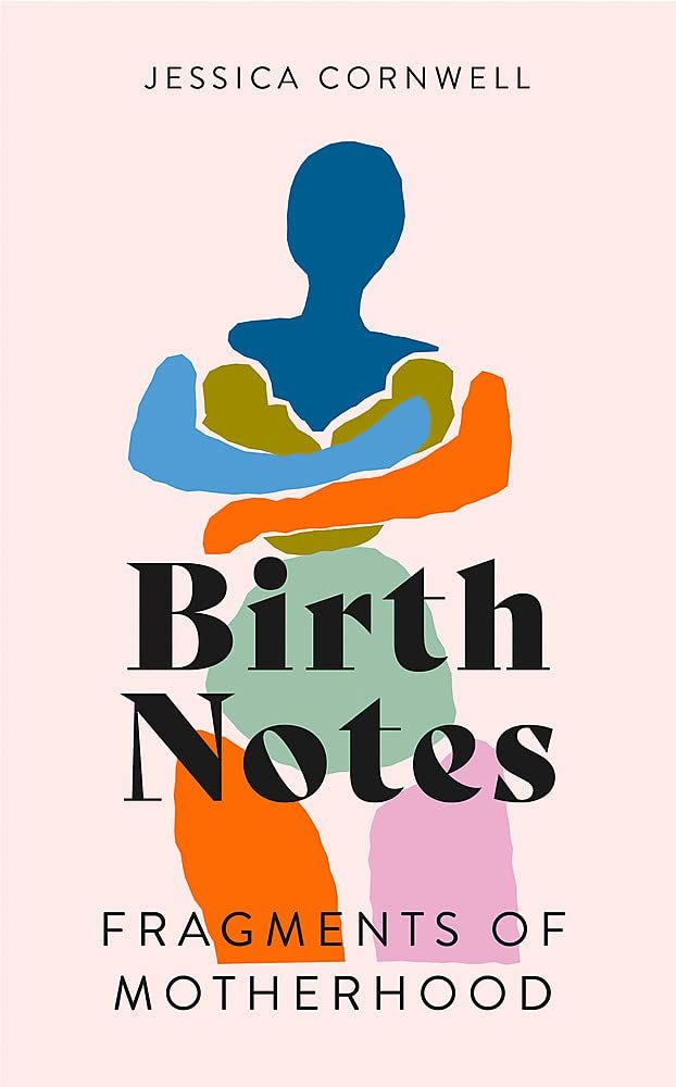 Birth Notes : A Memoir of Recovery