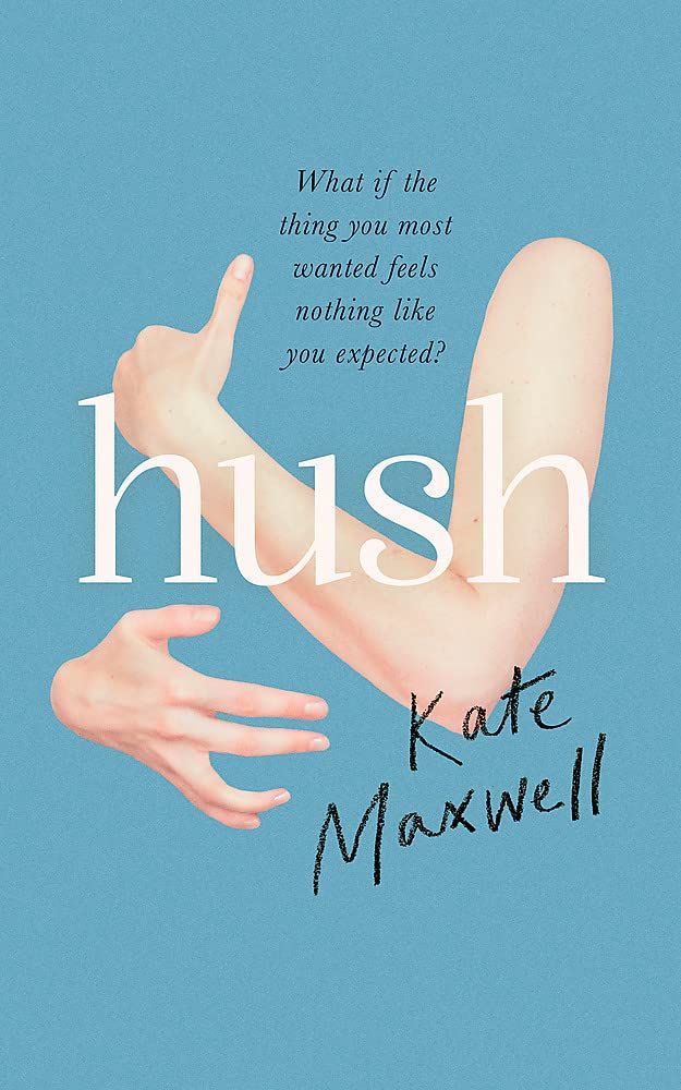 Hush : 'Shows the push and pull of motherhood...I was absolutely glued to it' Emma Gannon