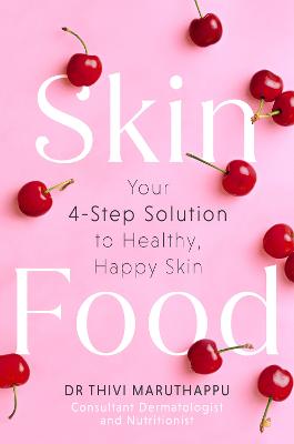 Picture of SkinFood : The ultimate nutritional guide to healthy skin