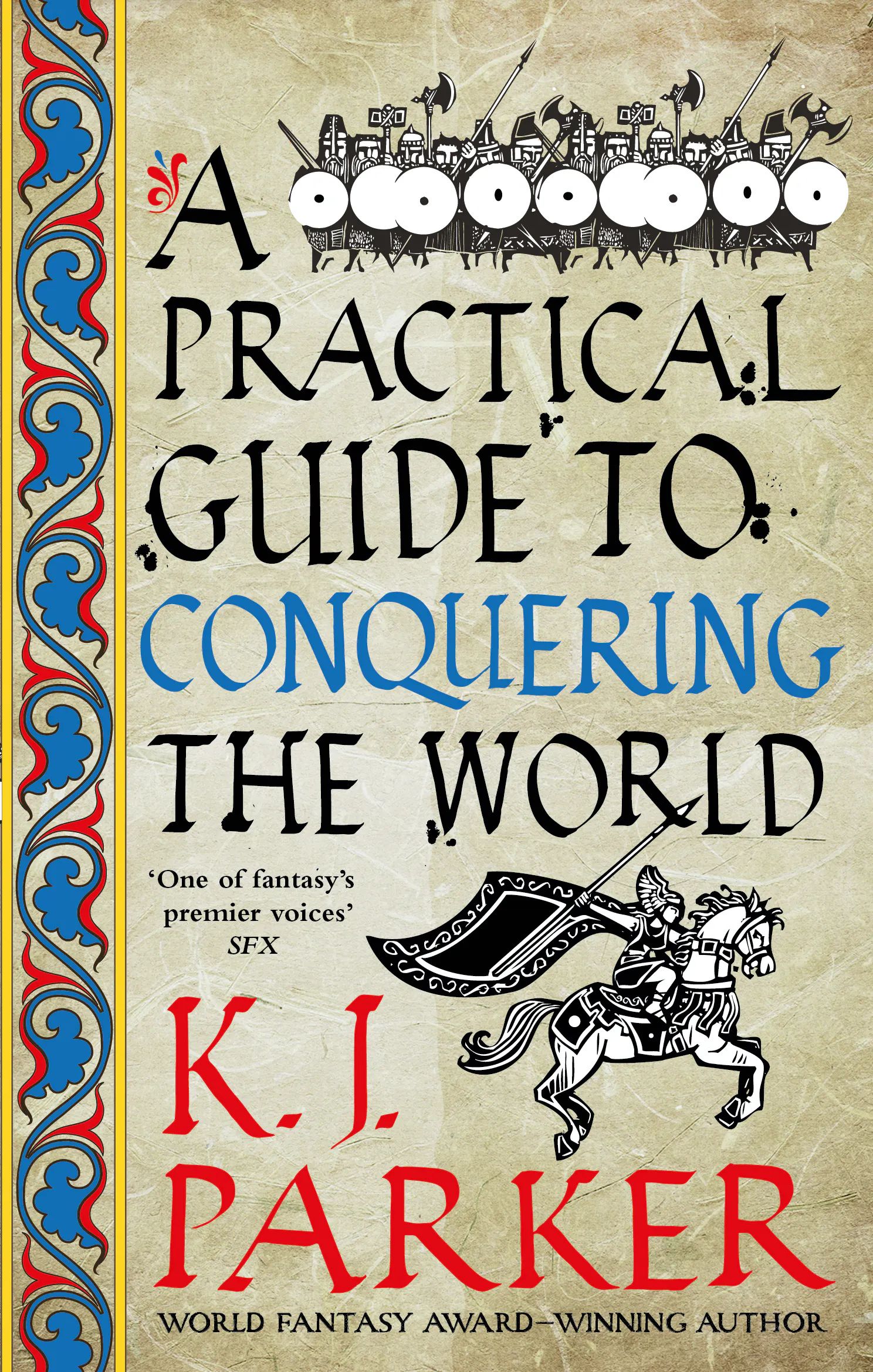 Picture of A Practical Guide to Conquering the World : The Siege, Book 3
