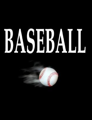 Picture of Baseball : 100 Pages 8.5 X 11 Notebook College Ruled Line Paper
