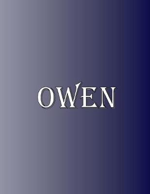Picture of Owen : 100 Pages 8.5 X 11 Personalized Name on Notebook College Ruled Line Paper