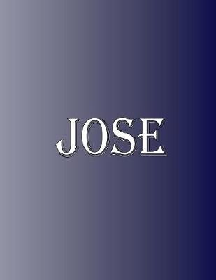 Picture of Jose : 100 Pages 8.5 X 11 Personalized Name on Notebook College Ruled Line Paper