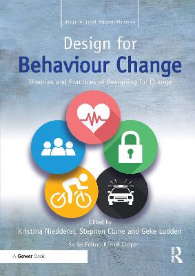Picture of Design for Behaviour Change : Theories and practices of designing for change