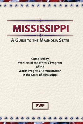 Picture of Mississippi : A Guide To The Magnolia State