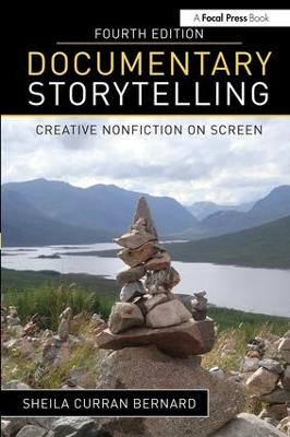 Picture of Documentary Storytelling: Creative Nonfiction on Screen