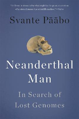 Picture of Neanderthal Man : In Search of Lost Genomes
