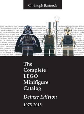 Picture of The Complete LEGO Minifigure Catalog 1975-2015 : Deluxe Edition