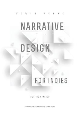 Picture of Narrative Design for Indies : Getting Started